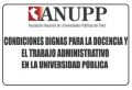 COMUNICADO ANUPP: CONDICIONES DIGNAS PARA LA DOCENCIA Y EL TRABAJO ADMINISTRATIVO EN LA UNIVERSIDAD PÚBLICA