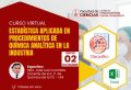 La Facultad de Ciencias invita a participar en el Curso virtual: Estad&iacute;stica aplicada en procedimientos de  qu&iacute;mica anal&iacute;tica en la industria | Fecha 02 de Diciembre