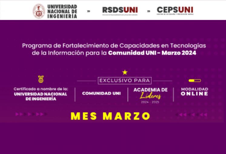 RSDS UNI / ?Cursos especializados / EXCLUSIVOS PARA LA COMUNIDAD UNI Y ACADEMIA DE LÍDERES 2024 - 2025 (MES MARZO)