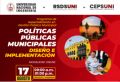 RSDS- UNI / POLÍTICAS PÚBLICAS MUNICIPALES: DISEÑO E IMPLEMENTACIÓN - 17 de agosto (CLASES GRATUITAS)